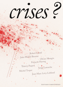 Crises?